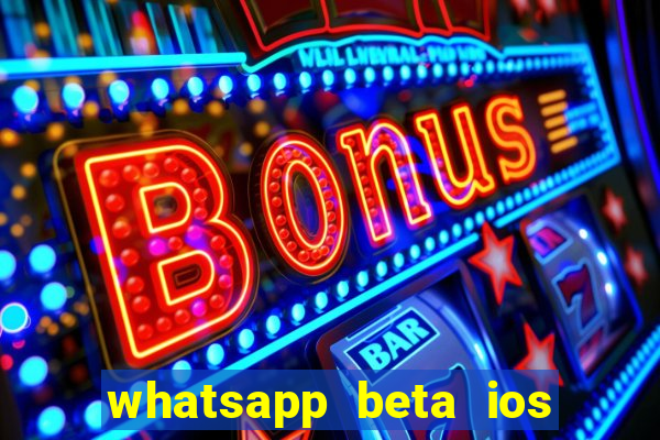 whatsapp beta ios testflight code 2024